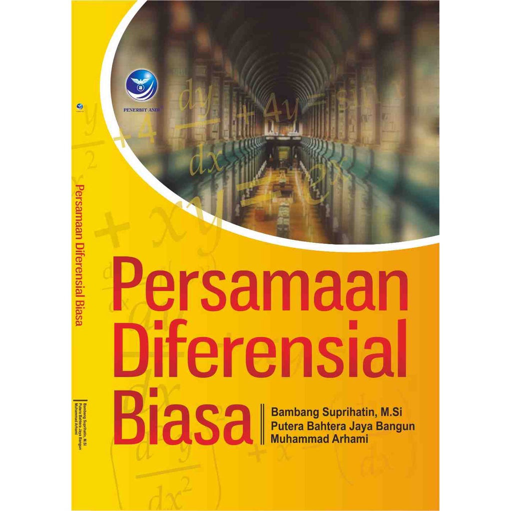 

Buku Persamaan Diferensial Biasa - Bambang Suprihatin, M.Si