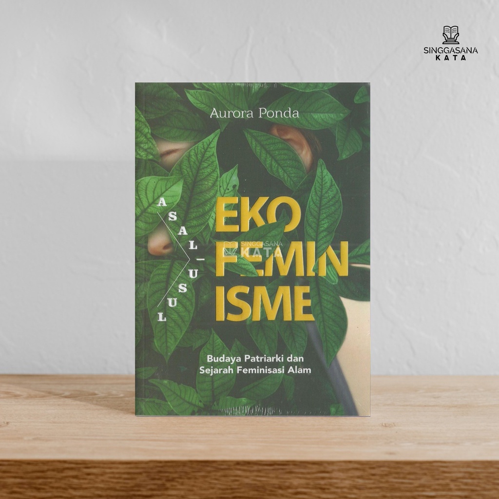 Asal-Usul Ekofeminisme - Aurora Ponda - Cantrik Pustaka