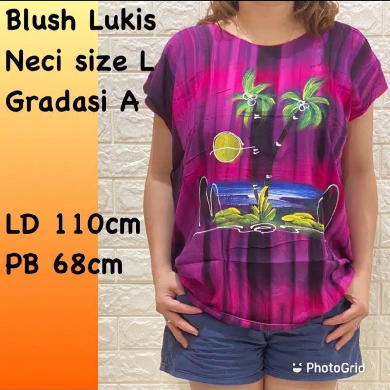 

Blush Lukis Neci size L gradasi A