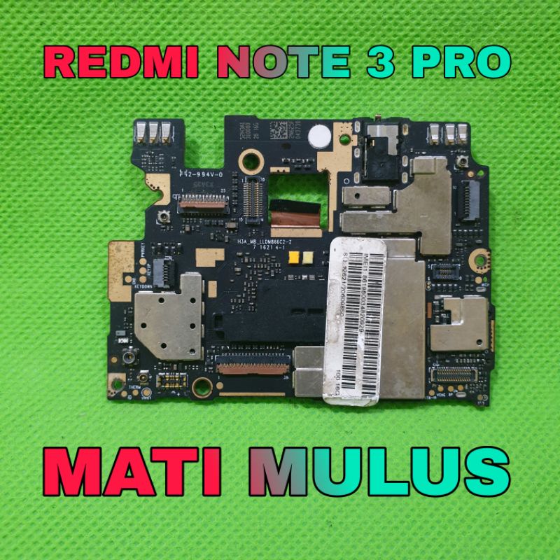 MESIN REDMI NOTE 3 PRO MATI MULUS