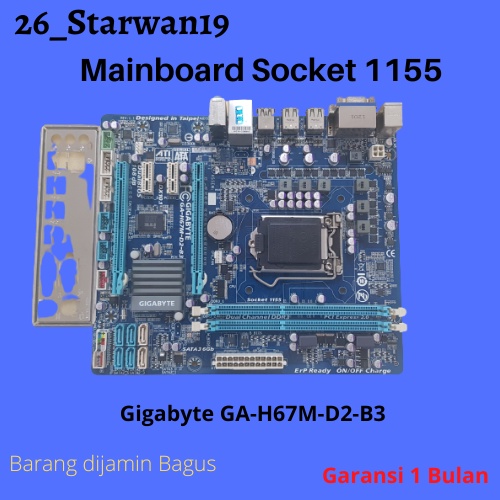 Mainboard H67M soket 1155 Gigabyte Ddr3