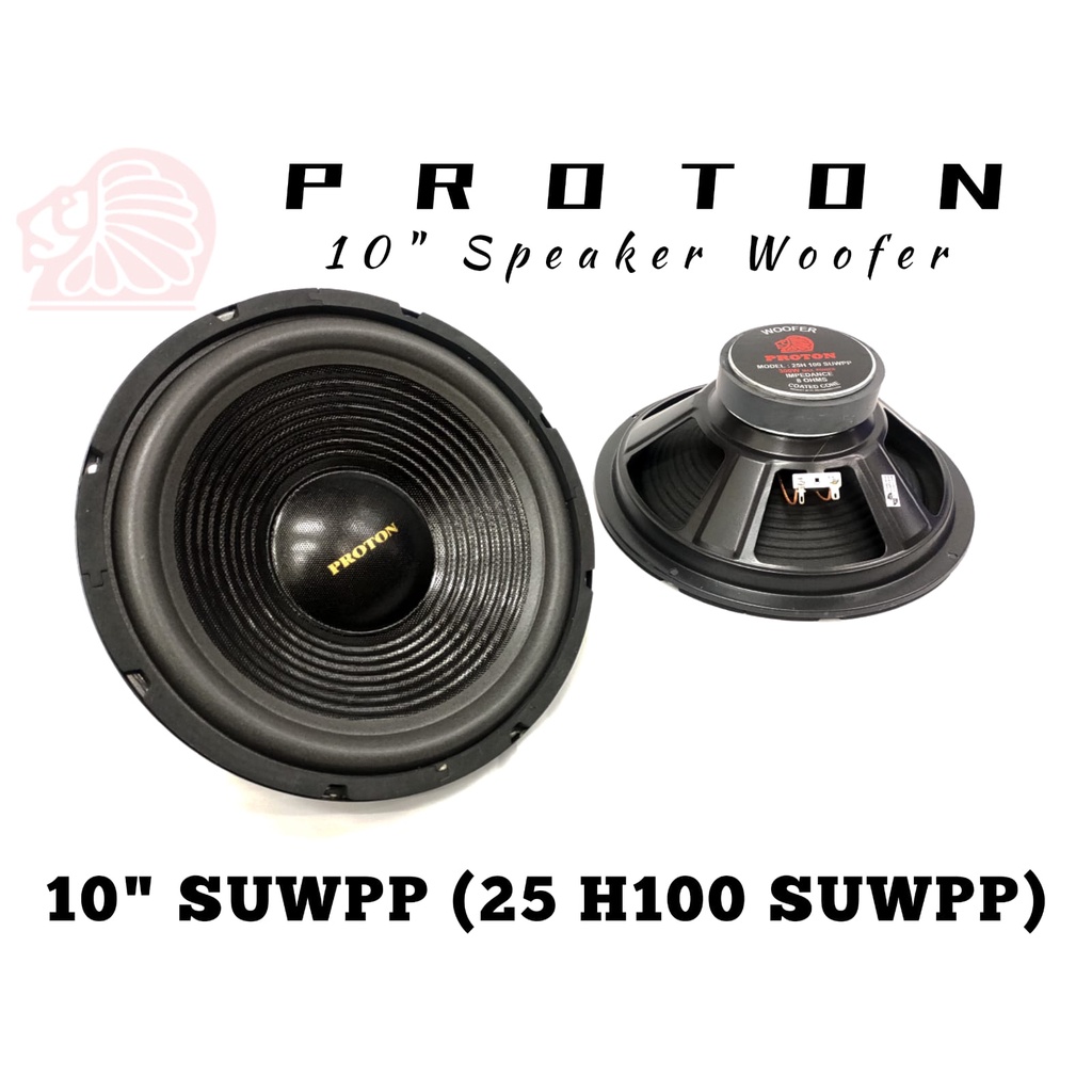 Speaker WOOFER Proton 25 H100 SUWPP Woofer 10 inch 300 WATT