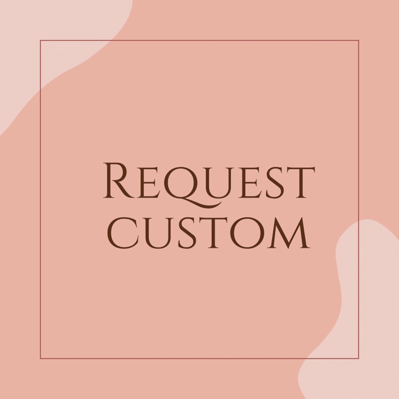 

request custom buket