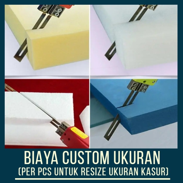 Biaya untuk jasa custom (potong) ukuran kasur