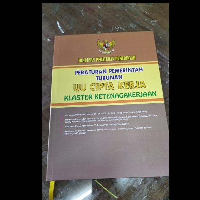 TURUNAN UU CIPTA KERJA-KLASTER KETENAGAKERJAAN TERJAMIN