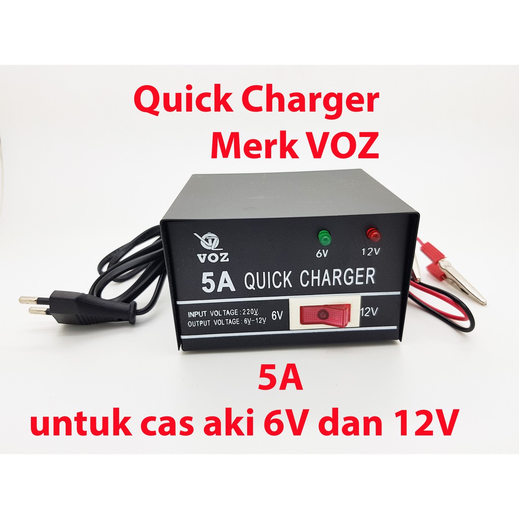 Voz Quick Charger Aki 5A cas aki 6v &amp; 12v / battery / accu