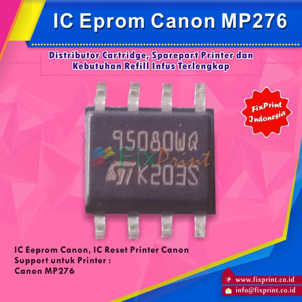 IC Eprom MP276 Canon  IC Eeprom Reset Canon MP276 Murah