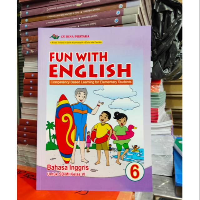 BUKU FUN WITH ENGLISH KELAS 6 . BUKU BAHASA INGGRIS KELAS 6