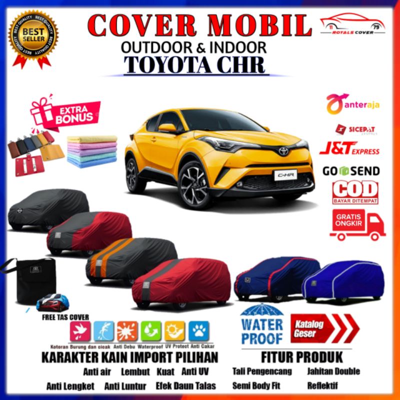 Body Cover Mobil Toyota CHR / Sarung Mobil CHR / Mantel Selimut Tutup Penutup Outdoor Waterproof