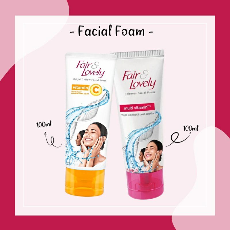 FAIR &amp; LOVELY FACIAL FOAM | VIT C 100G DAN 50G 100% ORIGINAL