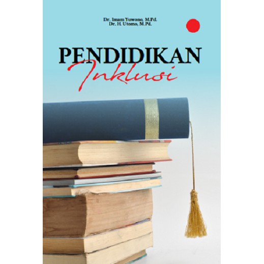 Deepublish - Buku Pendidikan Inklusi