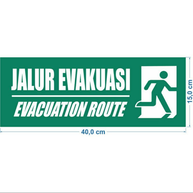 

STIKER JALUR EVAKUASI 40x15CM