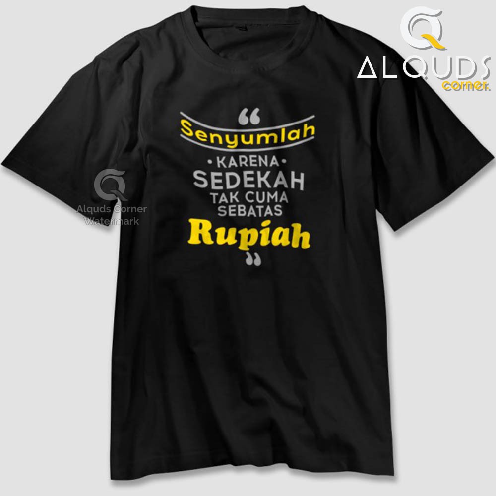 Kaos Dakwah Islami Premium SEDEKAH TAK SEKEDAR RUPIAH / Baju Distro Santri Muslim Eksklusif / 3461-4