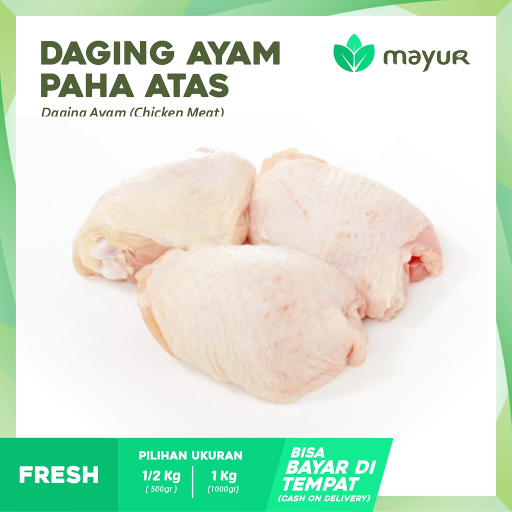 

Daging Ayam Paha Atas Segar ( 1/2kg | 1kg )