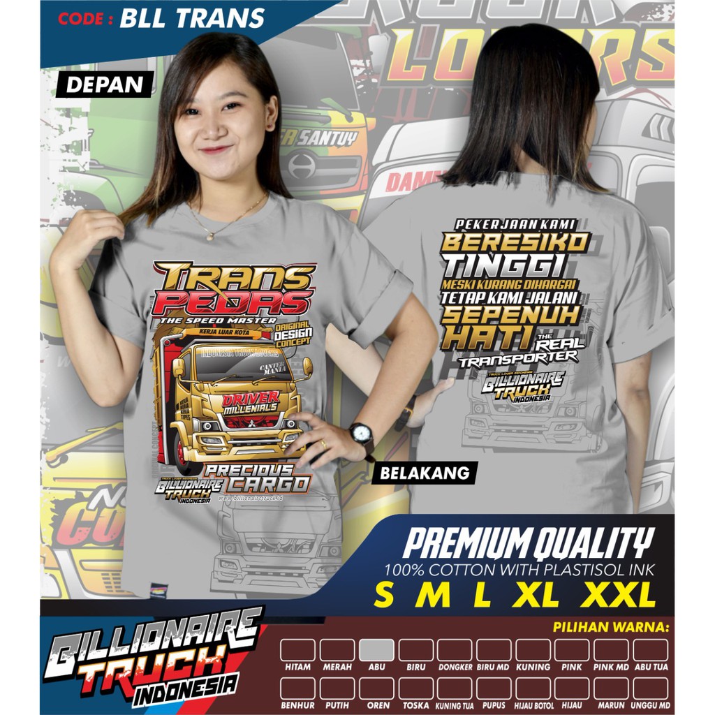 Kaos  Truck Cabe Trans Pedas Billioniare Truck Bahan Katun