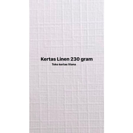 

kertas Linen 230 gram 79x109 cm/ F4/A4/A3/A3+