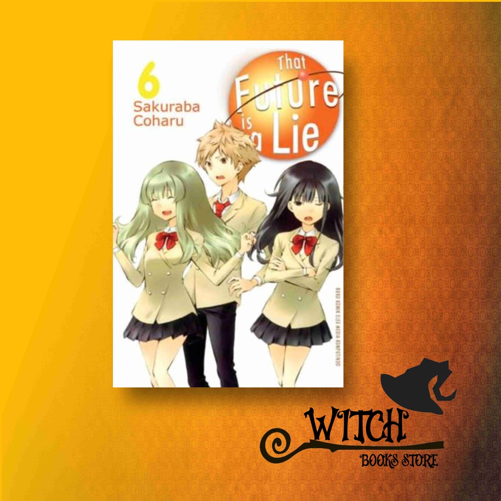 Komik Manga That Future is a Lie 6