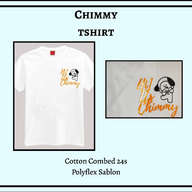 Chimmy BT21 Kaos | Hi Its Chimmy