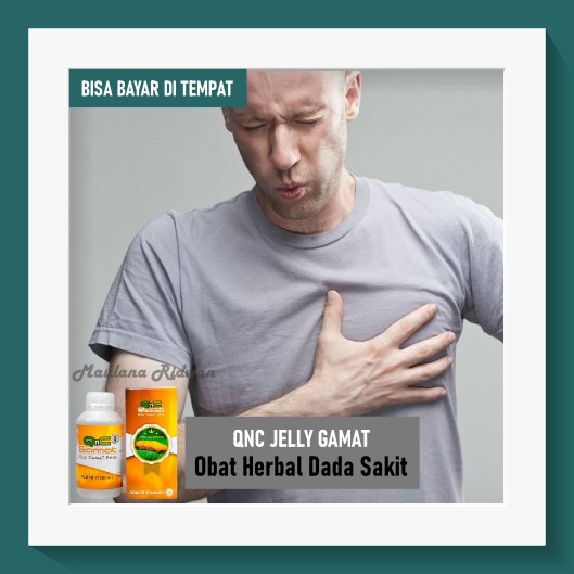Obat Dada Sakit, Sakit Dada Sebelah Kiri, Obat Herbal Dada Sesak QnC Jelly Gamat