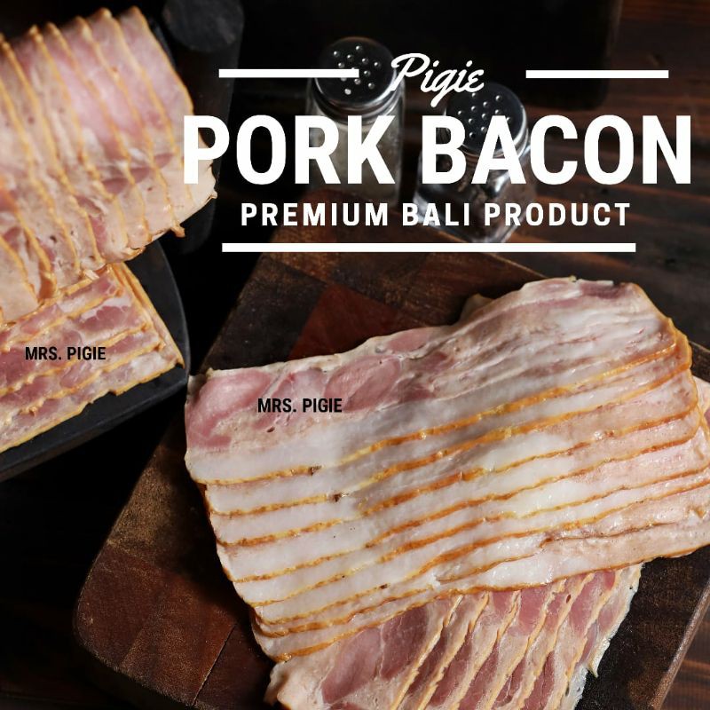 

BACON - PORK BACON - BACON BABI - PREMIUM - BALI - MRS.PIGIE - MAKANAN FROZEN