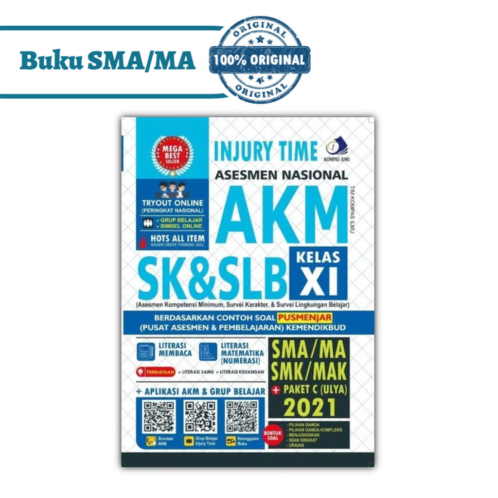 Kelas XI INJURY TIME AKM SK & SLB SMA/MA SMK/MAK 2021