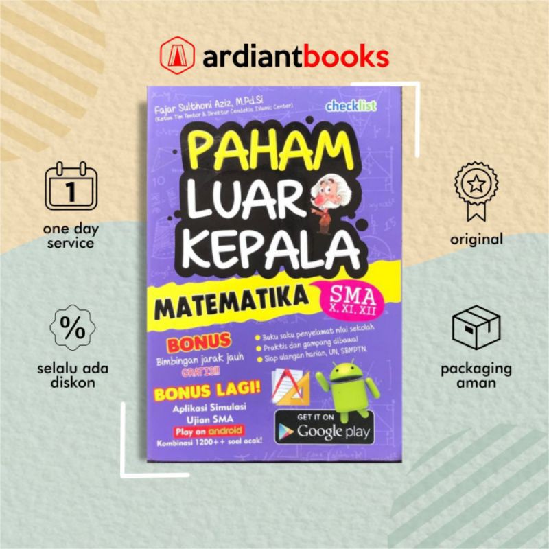 

Buku Pelajaran Paham Luar Kepala Matematika SMA X, XI, XII