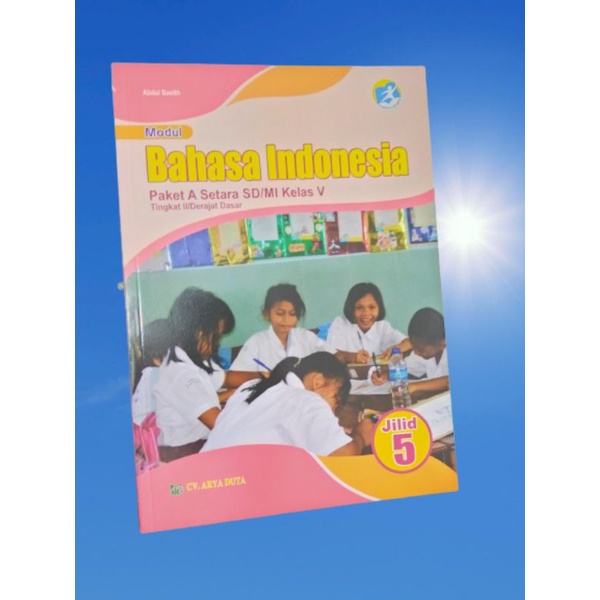 ORI buku teks modul paket A setara SD bahasa Indonesia jilid 2 kelas 5 penerbit Arya duta