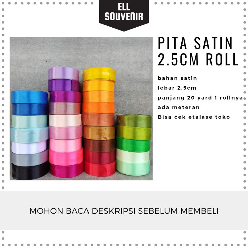 PITA SATIN ROLL 2,5cm / PITA SATIN 1 INCH PANJANG 18 meter