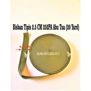 

Bisban (Webbing) 2.5CM Tipis 252PA per Roll Murah