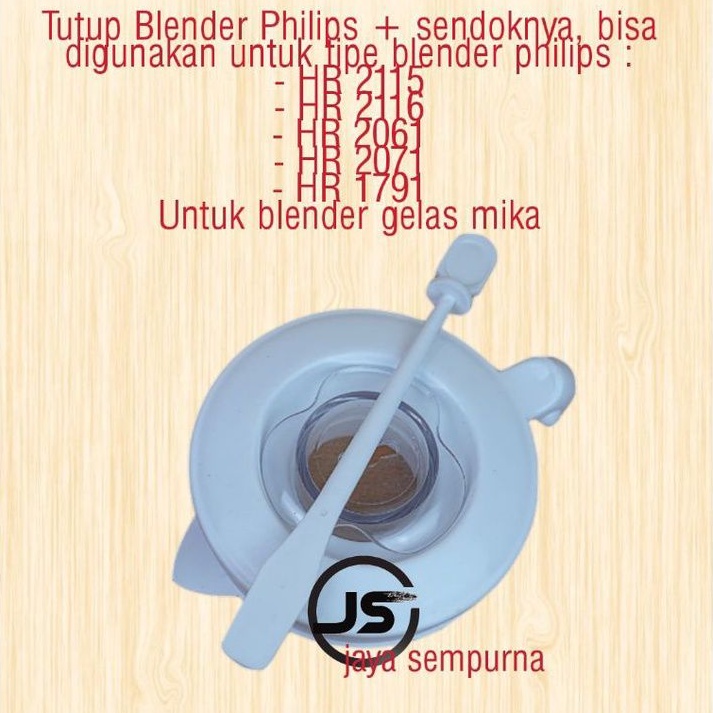 Tutup blender philips gelas Mika plastikHR 2061 - HR 2071 - HR 2115 - HR2116  - HR 1791 -HR 1741