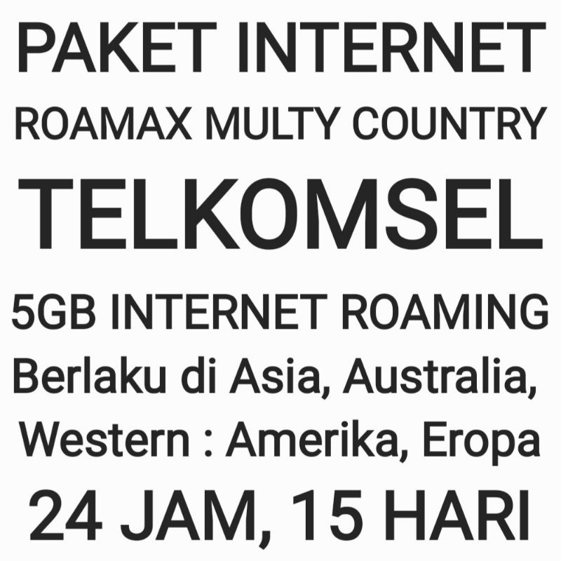Paket Internet Roamax Roaming Telkomsel Multy Country Western Luar Negeri Negri 5GB Tsel Kuota Data 15Hari 24Jam