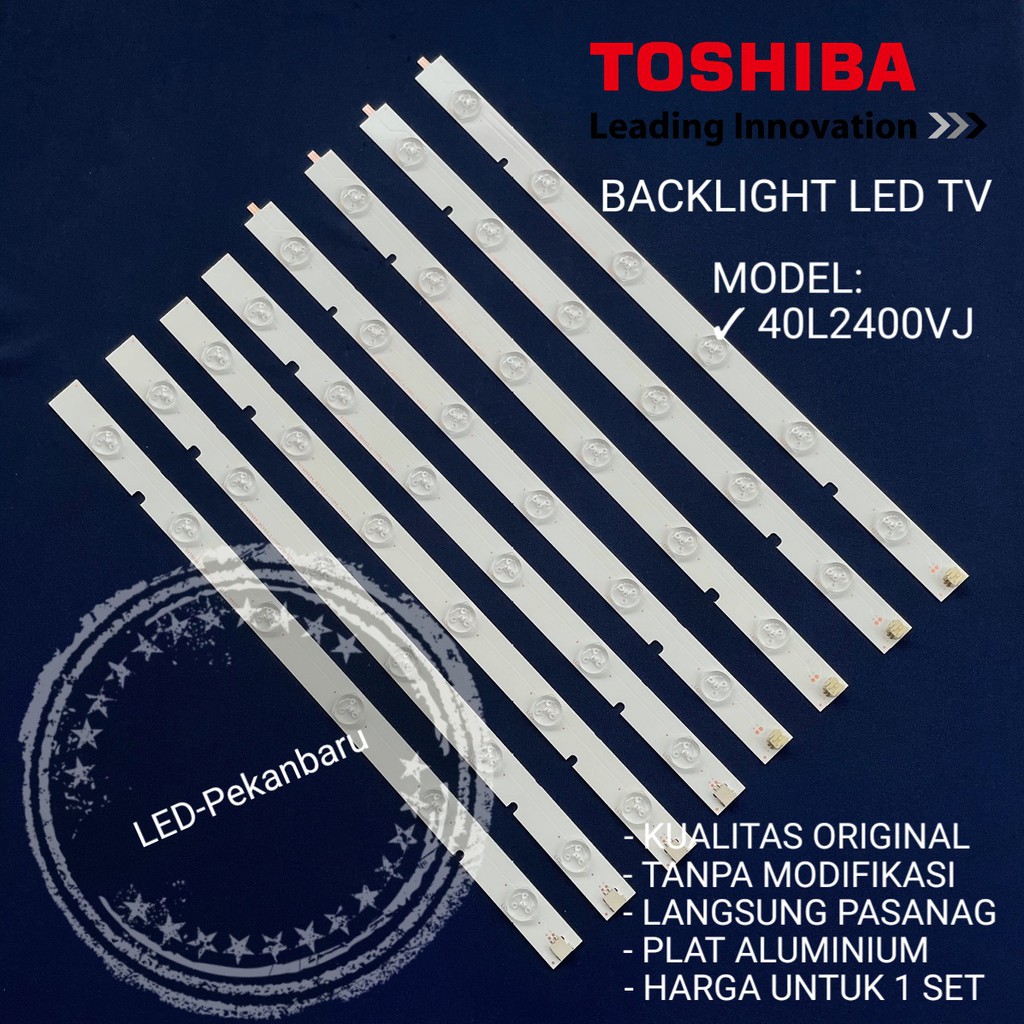 BACKLIGHT LED TV TOSHIBA 40L2400VJ 40L2400 40INCH 40L5400VJ LAMPU BL