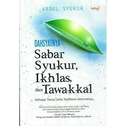 Dahsyatnya Sabar Syukur Ikhlas Dan Tawakkal Shopee Indonesia