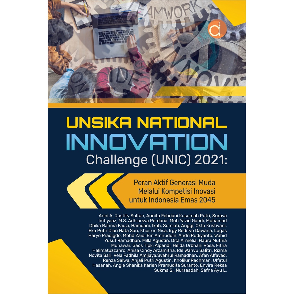 Buku Unsika National Innovation Challenge (UNIC) 2021: Peran Aktif Generasi Muda Melalui Kompetisi I