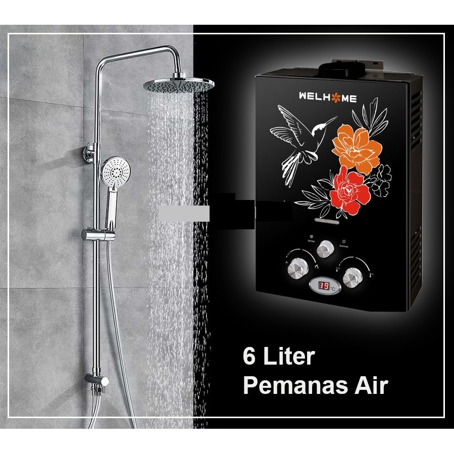 WELHOME Gas Water Heater 6 LHD Pemanas Air - BONUS Shower Dan Selang -HItam