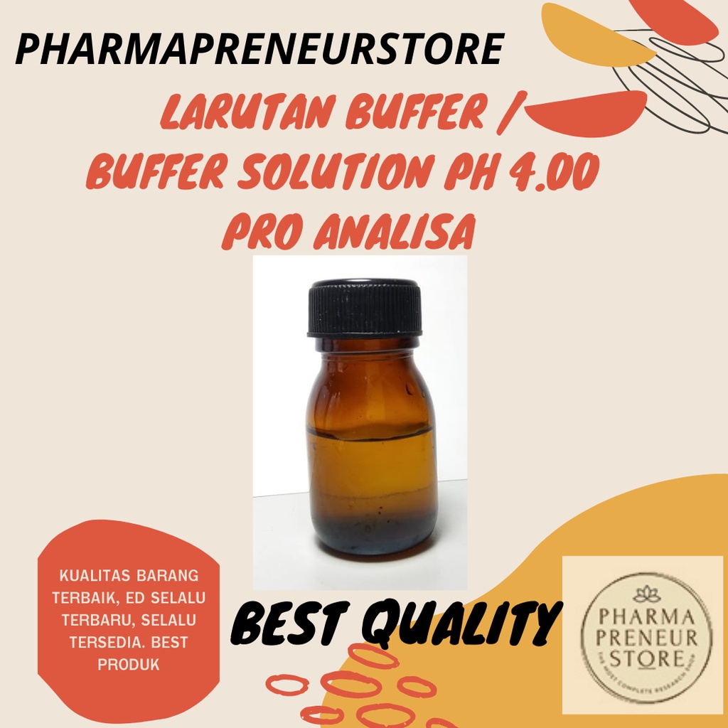 LARUTAN BUFFER / BUFFER SOLUTION PH 4.00 PRO ANALISA PER 50 ML BEST QUALITY