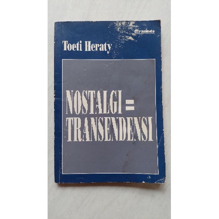 Nostalgi Transendensi - Toety Heraty