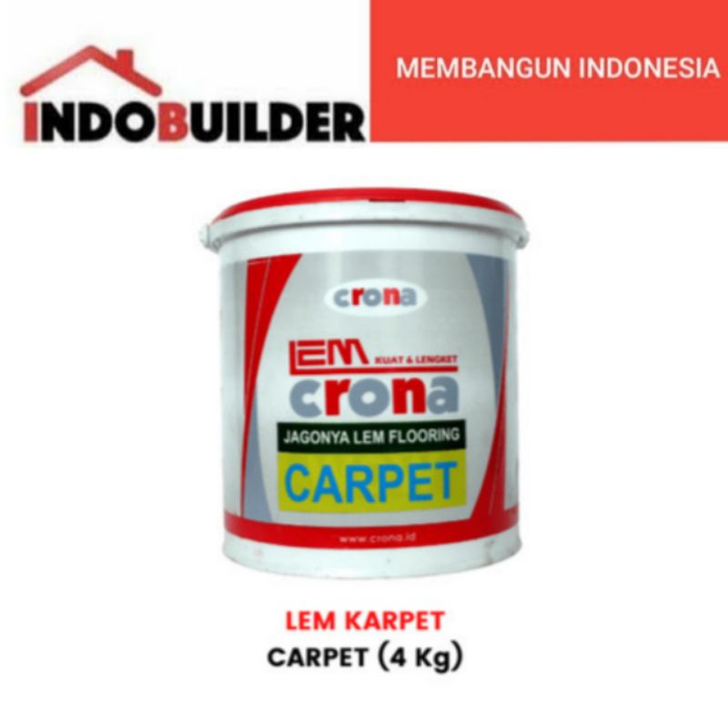 CRONA LEM CARPET FLOORING 4 KG / LEM KARPET VINYL LANTAI