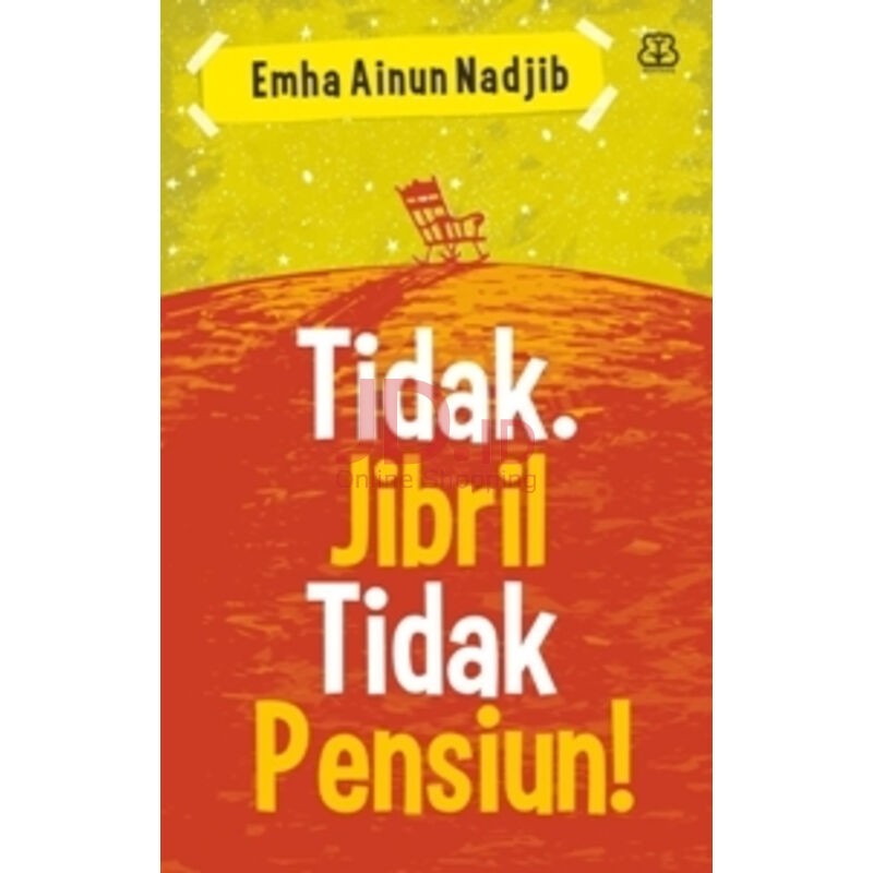TIDAK. JIBRIL TIDAK PENSIUN
