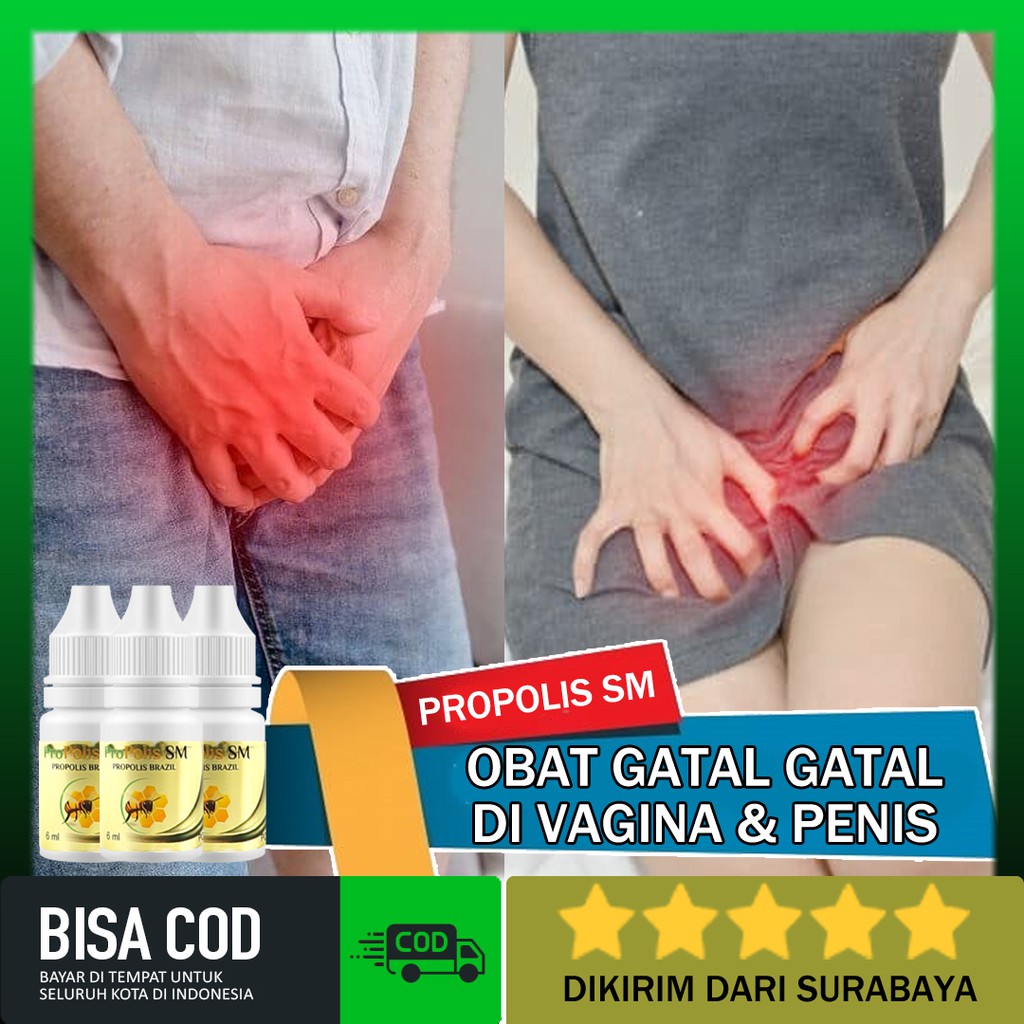 Obat Gatal Gatal Di Kelamin Pria dan Wanita, Gatal Vagina, Gatal Penis - PROPOLIS SM Murah Banget