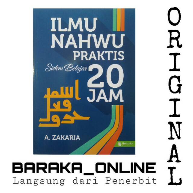 ILMU NAHWU PRAKTIS SISTEM BELAJAR 20 JAM_Karya KH. Aceng Zakaria 100% Original