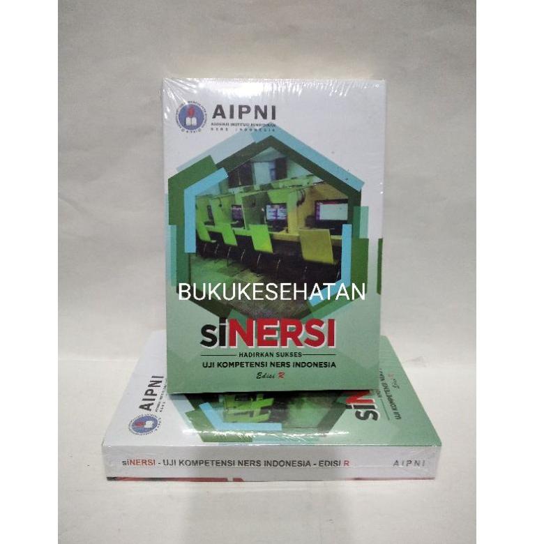 "MYT.01Jn22l" BUKU SINERSI UJI KOMPETENSI NERS INDONESIA AIPNI  Edisi R