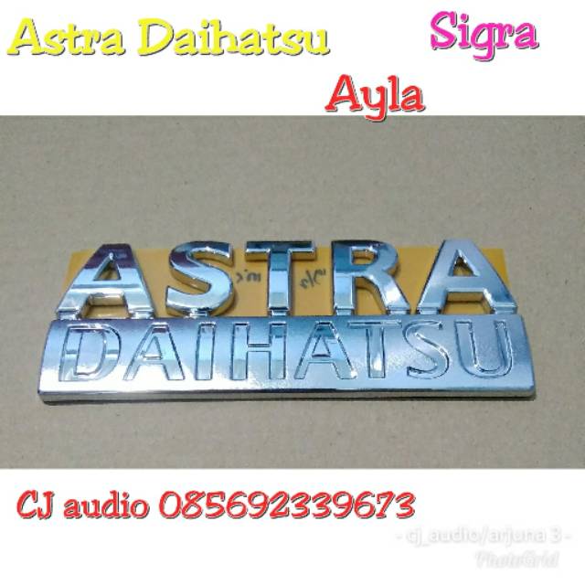 Emblem logo tulisan ASTRA DAIHATSU Sigra Ayla original