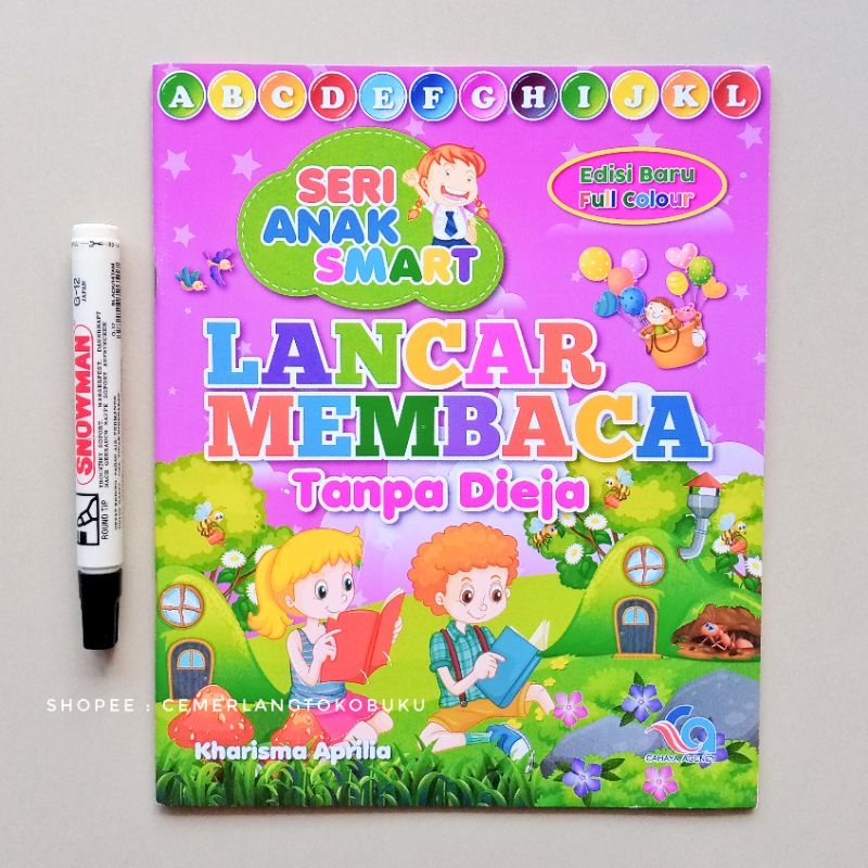 BUKU SERI ANAK SMART : LANCAR MEMBACA TANPA DIEJA - BUKU BELAJAR MEMBACA ANAK PAUD TK SD (CA)