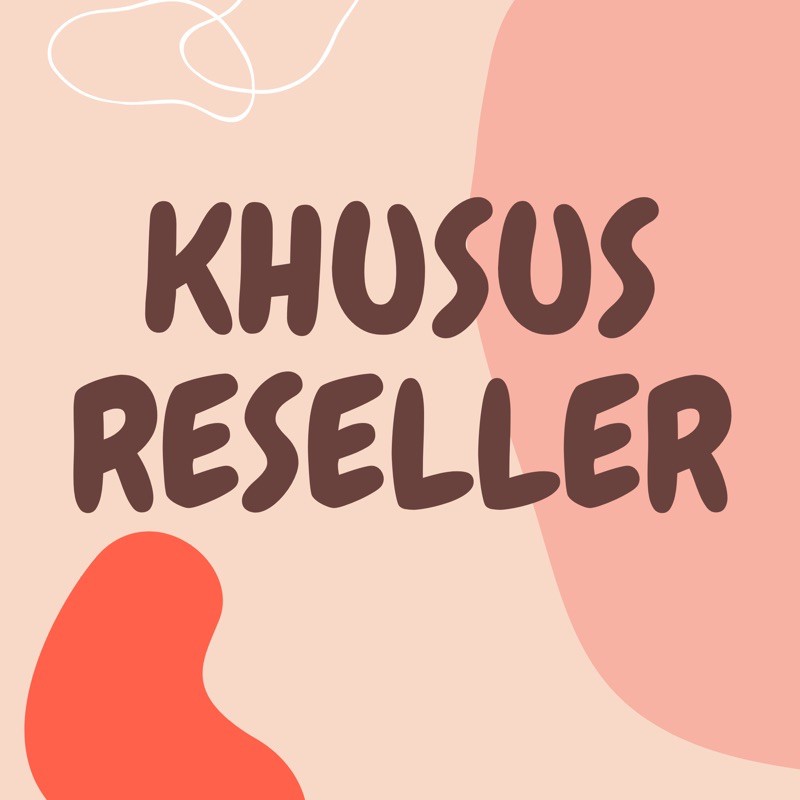 

KHUSUS RESELLER