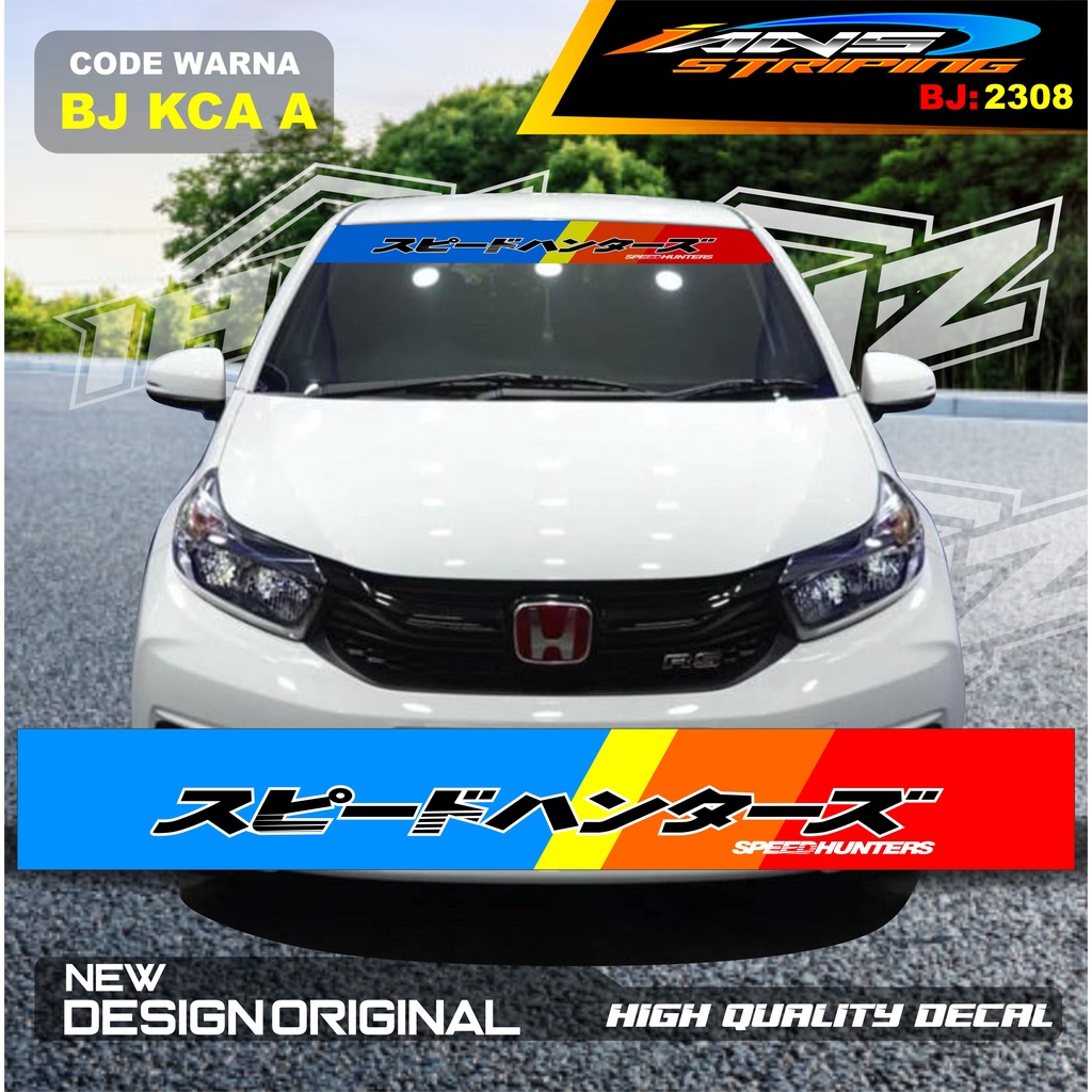 DECAL STICKER KACA DEPAN MOBIL BRIO / STICKER KACA DEPAN MOBIL HONDA JAZZ / VARIASI STIKER MOBIL AYLA / STIKER KACA MOBIL