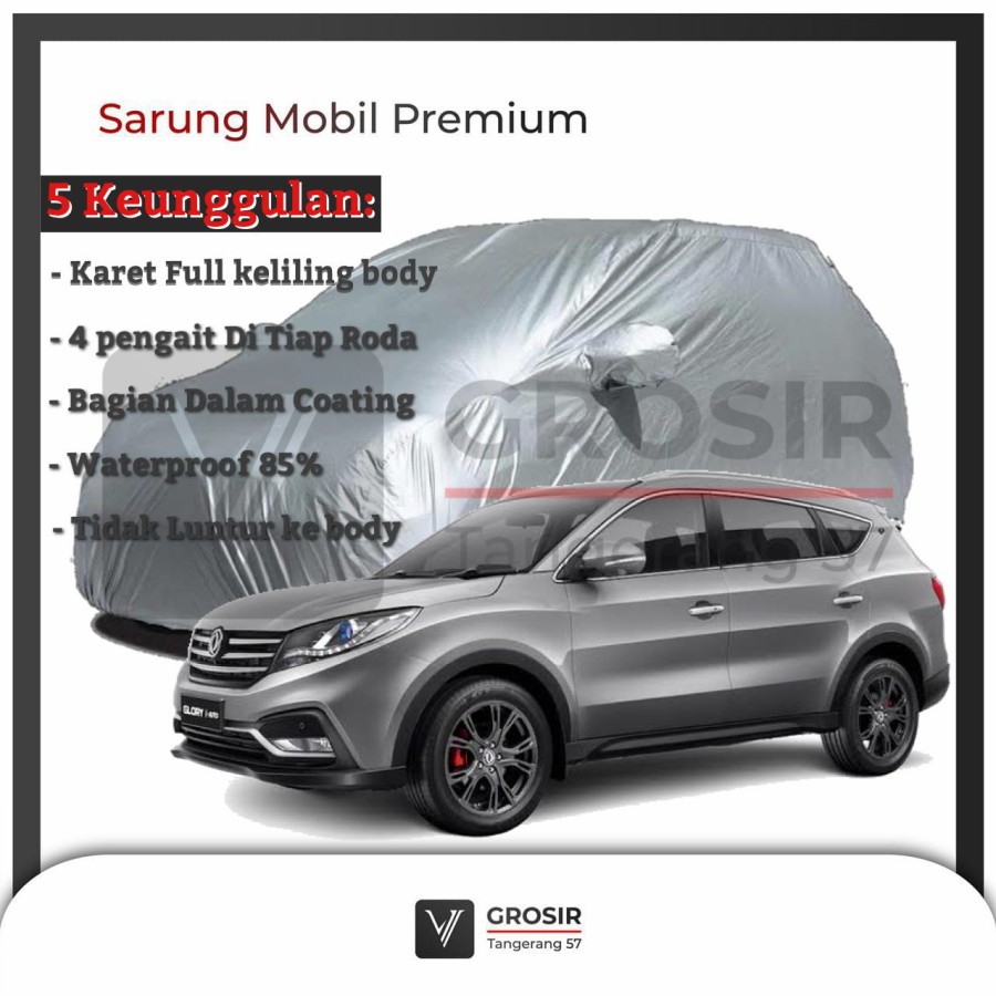 BODY COVER MOBIL DFSK GLORY 580 - PENUTUP MOBIL DFSK GLORY 580