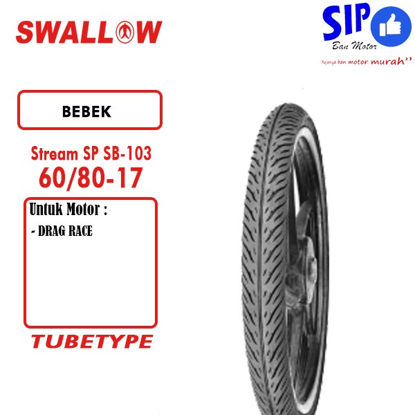 Ban Swallow Drag Stream SP SB-103 60/80 ring 17 Tubetype