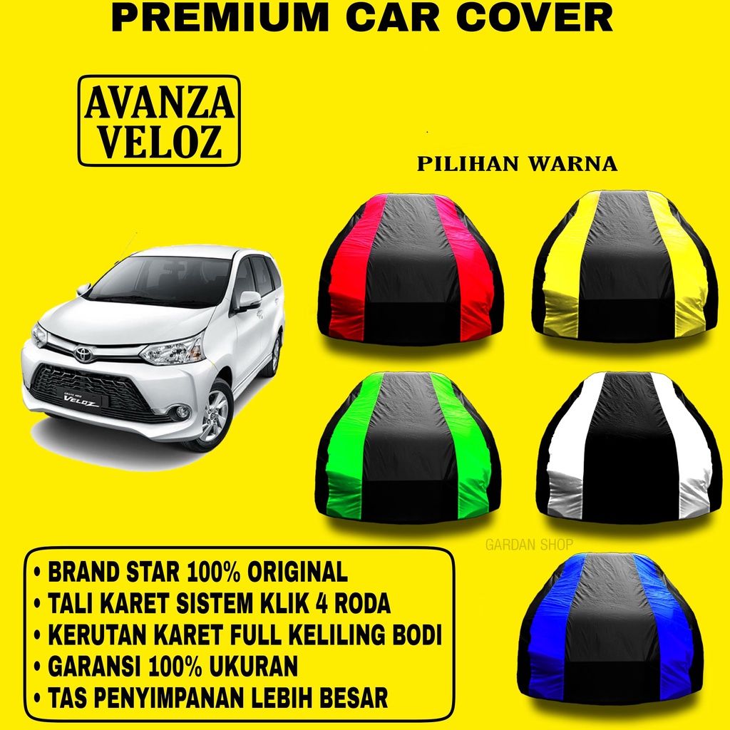 Body Cover AVANZA VELOZ Garis 2 WARNA Penutup Pelindung Bodi Mobil Avanza Veloz PREMIUM