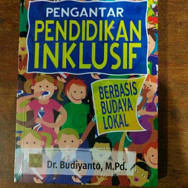 

Pengantar Pendidikan Inklusif berbasis budaya lokal